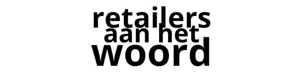 retailers aan het woord
