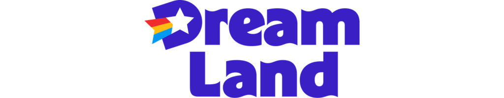Dreamland Dreamland